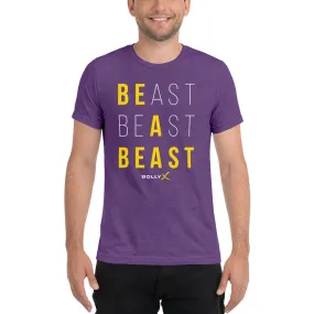 BE A BEAST Unisex T-Shirt